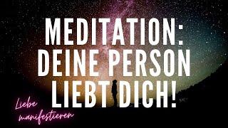 Liebe manifestieren: MEDITATION Deine Person schenkt dir LIEBE!