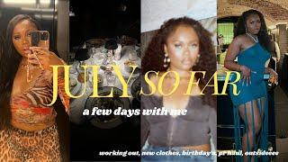 VLOG | JULY SO FAR | A FEW DAYS WITH ME | NEW CLOTHES | BIRTHDAY DINNER & MORE | JUST A GIRL VLOG