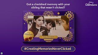 Cadbury Celebrations | #CreatingMemoriesNeverClicked | 60secs | Hindi