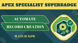 Automate Record Creation | Apex Specialist Superbadge