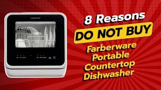  DON'T BUY Farberware Portable Countertop Dishwasher Before Watching THIS!  (8 Reasons)