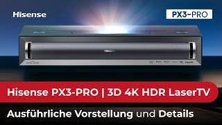 Hisense PX3-PRO LaserTV - Jetzt mit 3D Wiedergabe. Wo sind die Unterschiede zum erfolgreichen PX3?