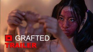 GRAFTED | Trailer | Starring: Jess Hong, Mark Mitchinson, Jared Turner
