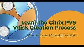 Citrix pvs Vdisk Creation Process - session1 #citrix #pvs #mcs  #virtual #vdi #vmware #cloud #vdisk