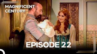 "Family Happiness" Magnificent Century Episode 22 | English Subtitle