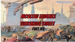 Mud Flood Advanced Research Archive - Moscow Evidence Tverskaya Street part 2