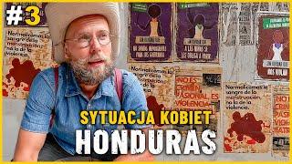 HONDURAS - PRZERAŻAJĄCY wskaźnik przemocy wobec KOBIET! Co UKRYWA Stolica Tegucigalpa?