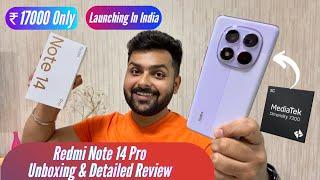 Redmi Note 14 Pro Unboxing & Detailed Review - Launching In India Soon!