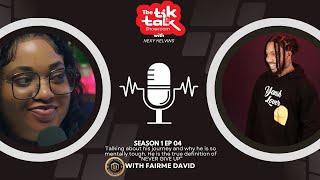 The TikTalk Showroom S1E04: Fairme David