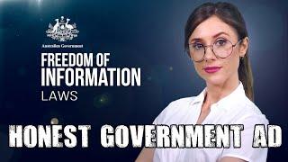 Honest Government Ad | FOI Laws