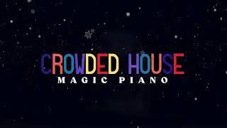 CROWDED HOUSE - MAGIC PIANO (OFFICIAL LYRIC VIDEO)