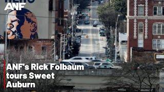 ANF's Rick Folbaum tours Sweet Auburn