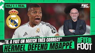 Majorque 1-1 Real Madrid : Hermel prend la défense de Mbappé qui a fait "un match très correct"