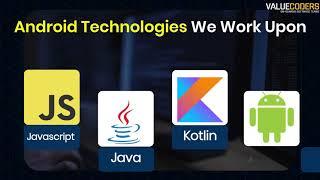 Why Should You Hire Android Developers From Valuecoders?