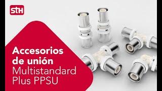 ACCESORIOS DE UNIÓN MULTISTANDARD PLUS PPSU