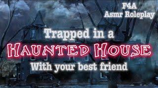 Trapped in a Haunted House [F4A] [Horror] Asmr Roleplay