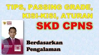 TIPS, PASSING GRADE, KISI-KISI, ATURAN SELEKSI KOMPETENSI DASAR (SKD) CPNS 2024 ~ TERBARU..!!!