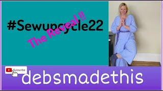 #sewupcycle22 The Reveal- what the sheet became.......