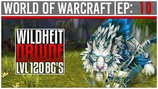 [Wildheit Druide | lvl120]  - Battleground Commentary - #10 - [Deutsch]