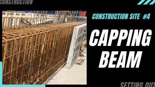 CAPPING BEAM construction process