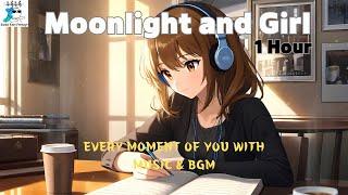 달빛과 소녀ㅣ 힐링음악 | 심신안정과 스트레스해소 | 1 hours music  The Moonlight and Girl Healing Musicㅣ Stress relief