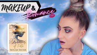 MAKEUP & ROMANCE | DREAMS OF FATE | SKYLAR SHOAR | BOOKSTAGRAM MUST READ | INDIE AUTHOR SPOTLIGHT