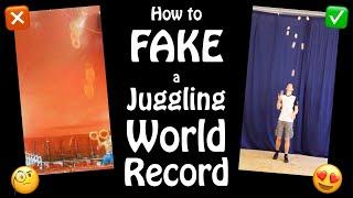How to FAKE a Juggling World Record!!!