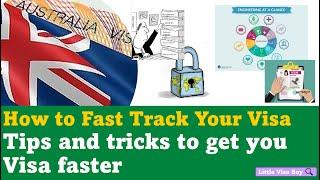 Australia is taking longer to process your Visas. Here is how to fast track your visa application