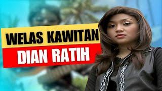 Dian Ratih - WELAS KAWITAN (Official Music Video)