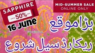 Sapphire New Arrival Summer Collection Mid_Season Sale Start 16 June May 2025.