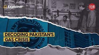 Will Pakistan Meet IMF’s Demands by Increasing Gas Tariffs? | TCM Explains