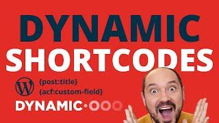 Dynamic Shortcodes - Review and Tutorial - Best Dynamic WordPress Plugin