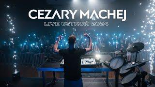 CEZARY MACHEJ - LIVE PERFORMANCE USTROŃ (Festival 2024)