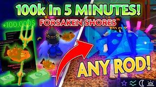 *NEW* INSANE MONEY FARM Method! NEW UPDATE! (ANY ROD) | Fisch Forsaken Shores Update