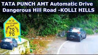 Tata Punch AMT Automatic driving on 70 Hairpin Bend Road Kolli Hills - One of Dangerous Road