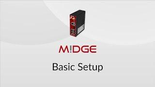 M!DGE Tutorial – Basic Setup