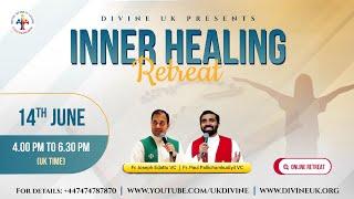 (LIVE) Inner Healing Retreat (14 June 2025) Divine UK