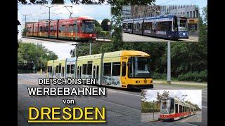 Straßenbahnen Dresden - Die schönsten Werbebahnen der DVB