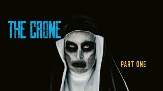 The Crone Part one