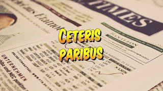 Économie - Qu'est ce qu'une analyse Ceteris paribus ?