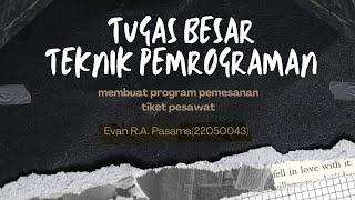 TUGAS BESAR TEKNIK PEMROGRAMAN "PROGRAM ISTIMEWA"