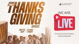 AGC DOMINION TEMPLE- THANKSGIVING SERVICE AUGUST