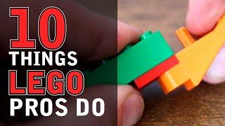 10 things LEGO Pros Do...