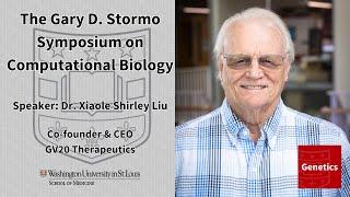 Gary D. Stormo Symposium on Computational Biology - Dr. Xiaole Shirley Liu