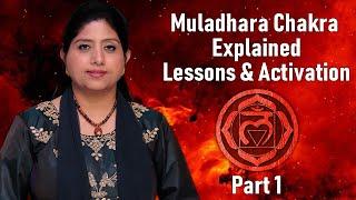 Muladhara (Root) Chakra Explained | Lessons & Activation (Eng Sub) | Neeta Singhal | Part 1