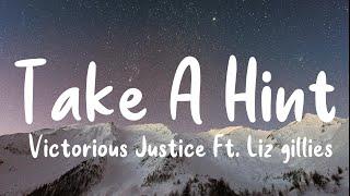 Elizabeth Gillies and Victoria Justice - Take A Hint (Lyrics)