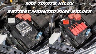 N80 TOYOTA HILUX BATTERY MOUNTED FUSE HOLDER How to Install