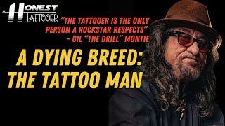 A Dying Breed: The Tattoo Man with Gil "The Drill" Montie