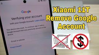 BOOM! Xiaomi 11T (21081111RG). Remove Google Account, Bypass FRP, Without PC.