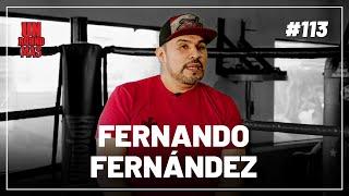 Un Round Más #113 Fernando Fernández